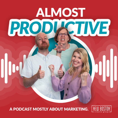 Almost Productive: A podcast mostly about marketing